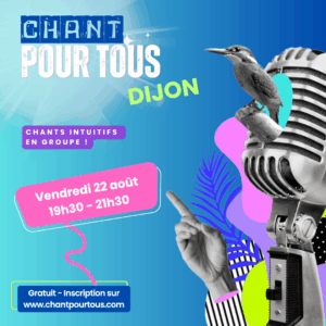 Chant pour tous Dijon - Atelier de chants improvisés - Août 2025